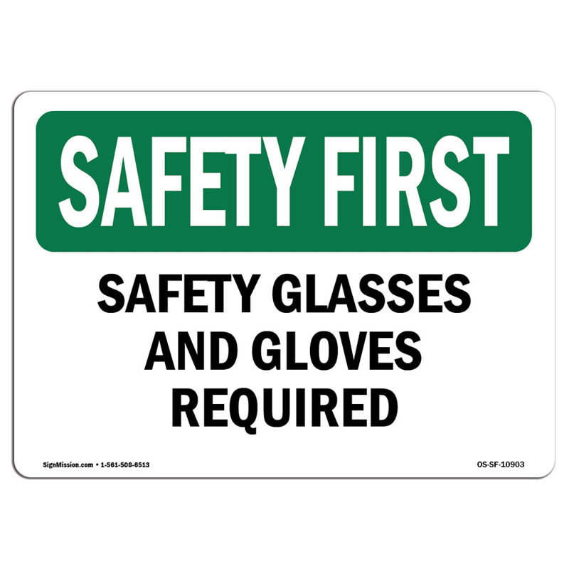 Safety First Sign, 18" H x 24" W x 0.1" D
