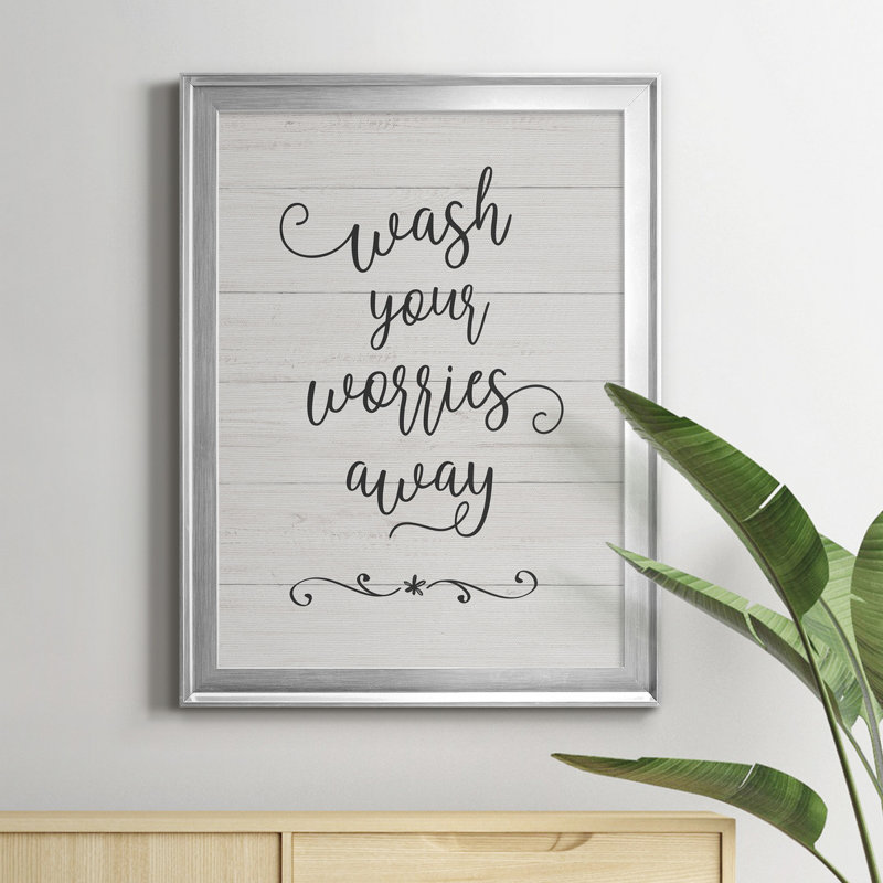 «Wash Worries», art textuel sur toile, Cadre argenté, H 22,5 po x l 30,5 po x P 1,5 po