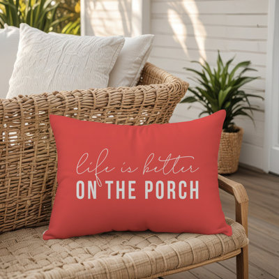  Coussin lombaire intérieur / extérieur Life is Better on the porch