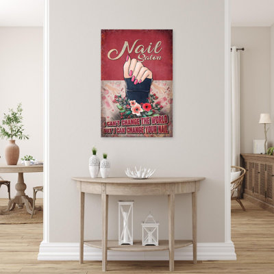 «Nail Salon I Cant change the world but I can change your nail», impression sur toile tendue