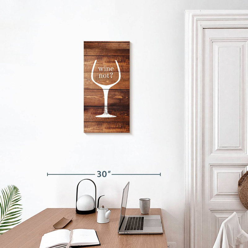 Wine Not, 24" H x 12" W