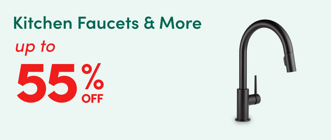Kitchen Faucets & More up to 55% off