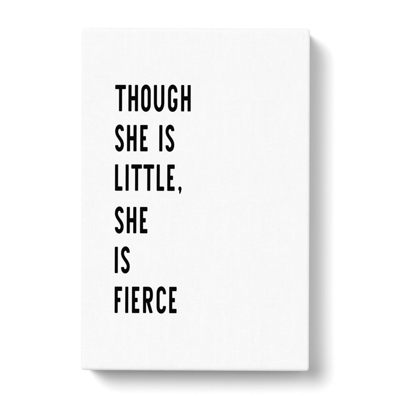 She Is Fierce - Wrapped Canvas Print, 91cm H x 60cm W x 3cm D