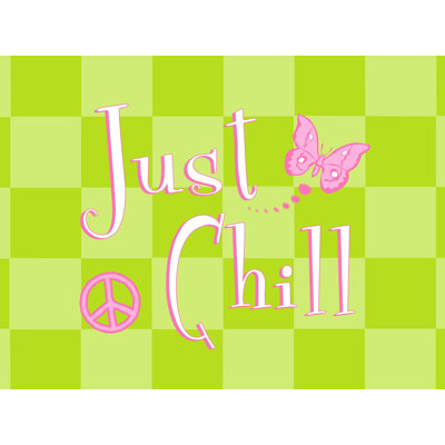 " Just Chill "