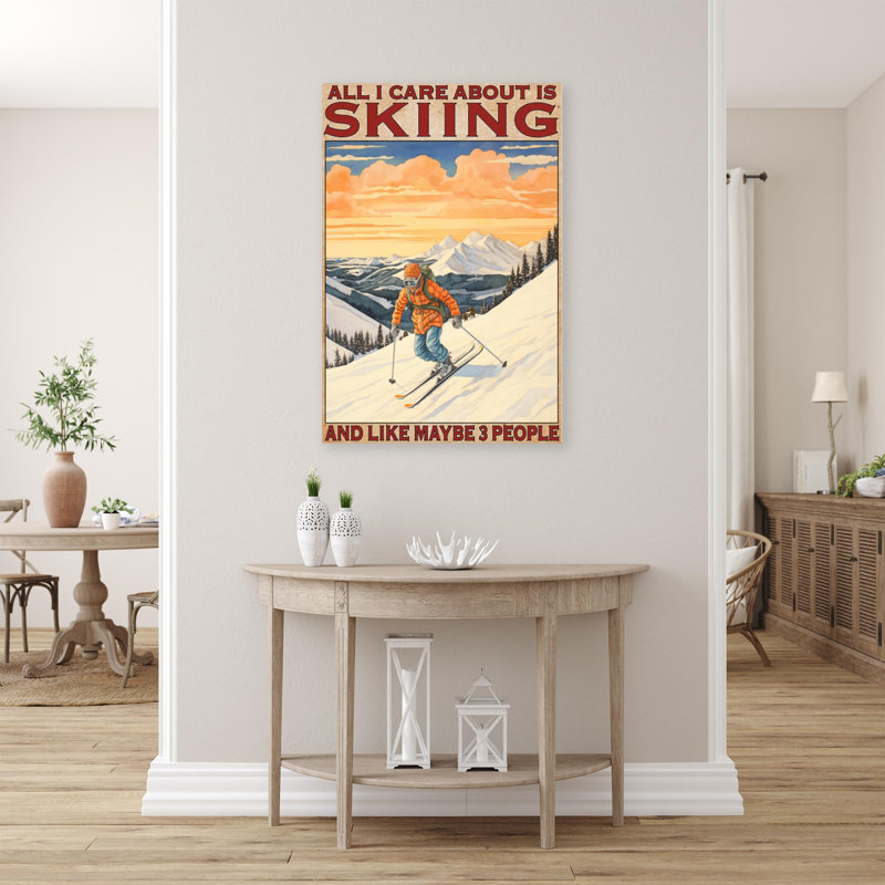 «All I Care About Is Skiing» - 1 pièce Rectangle Gra, H 36 po x l 24 po x P 1,25 po