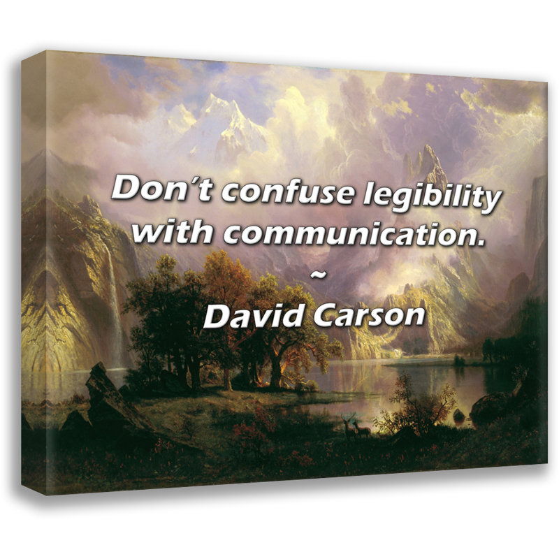 Artsy Quote "Don’t confuse legibility with communication." By David Carson Gallery Wrapped Canvas, H 17 po x l 24 po