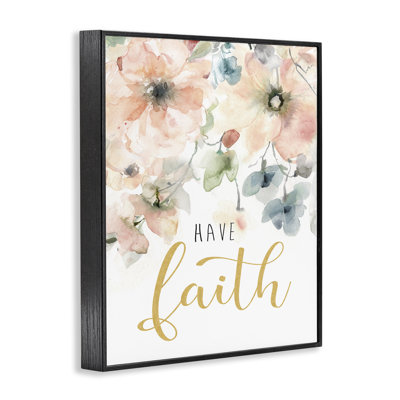 Have Faith on Florals Framed Giclee, design by Carol Robinson