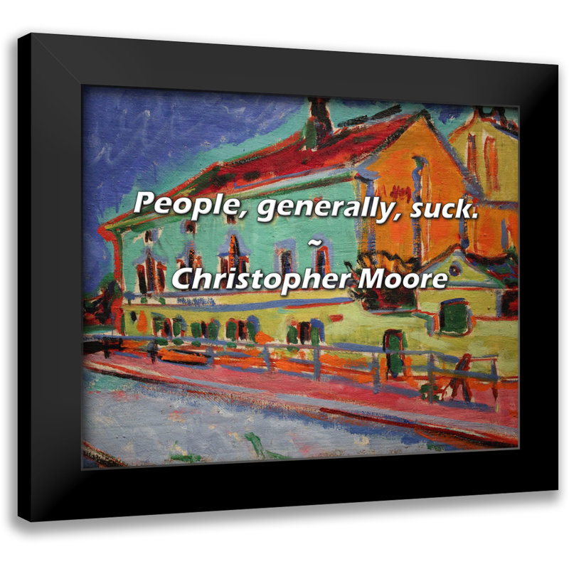 Christopher Moore Citation: Les gens, en général, craignent.