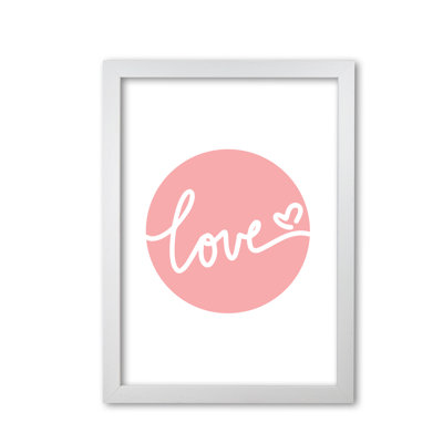 Love Pink Circle - Print