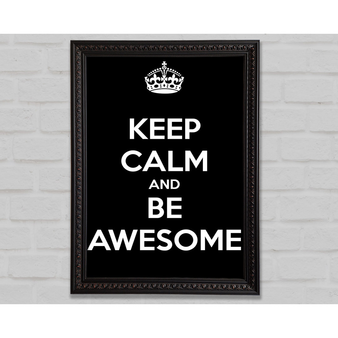 Mädchenzimmer Zitat Keep Calm And Be Awesome - Einzelne Bilderrahmen Kunstdrucke