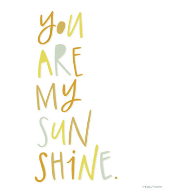 " You Are My Sunshine "