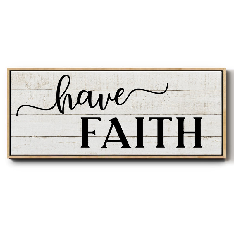 «Have Faith», toile encadrée, H 24 po x l 60 po