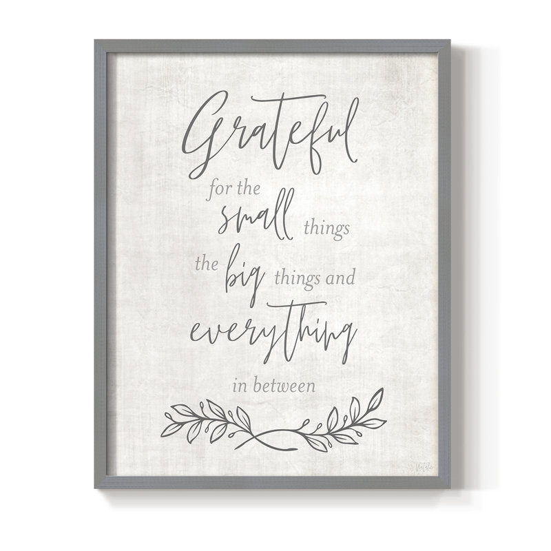 «Grateful for the Small Things», reproduction encadrée - bois massif, Gris, H 30 po x l 24 po