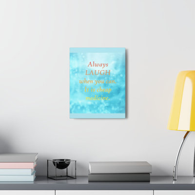 Always Laugh - Wrapped Canvas Print