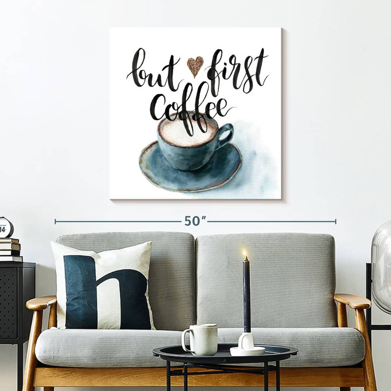 But But Coffee Coffee, citation, 30" H x 30" W