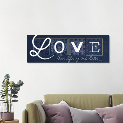 Love The Life You Live by Marla Rae - Panoramic Print on Canvas