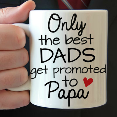 Grande tasse à café "the best papas get"