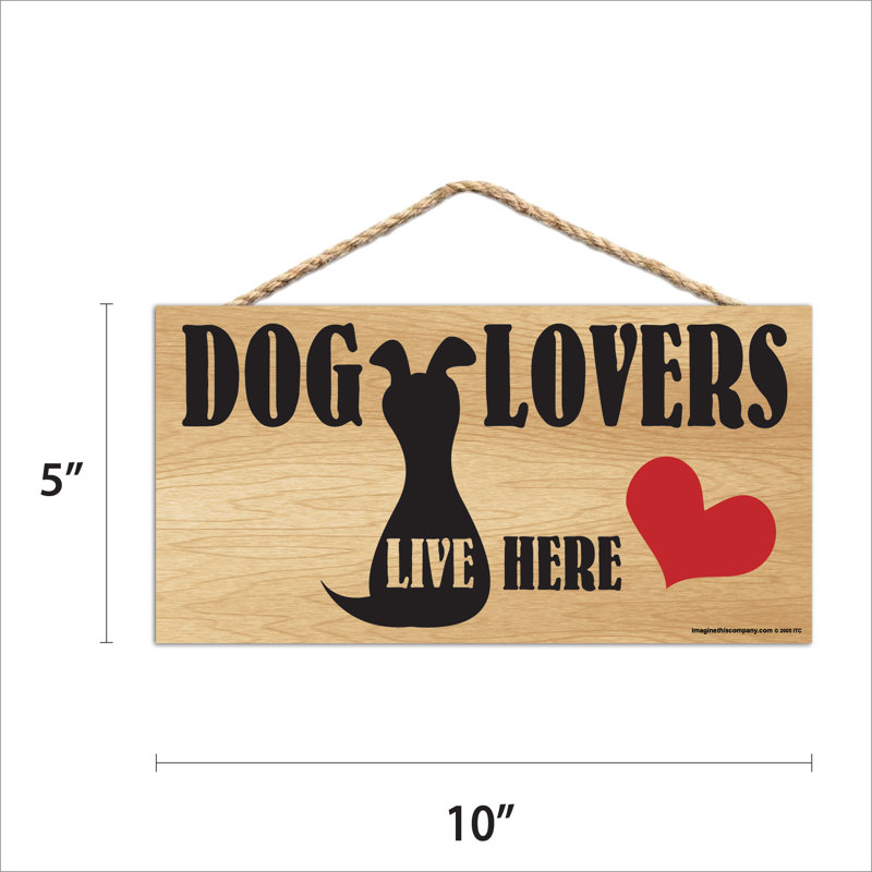 Panneau «Dog Lovers Live Here» en bois