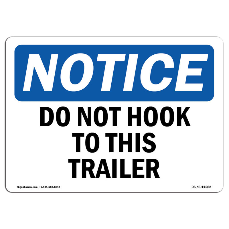 Do Not Hook to This Trailer Sign, 18" H x 24" W x 0.1" D