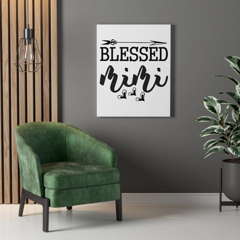 Blessed Mimi - Wrapped Canvas Print