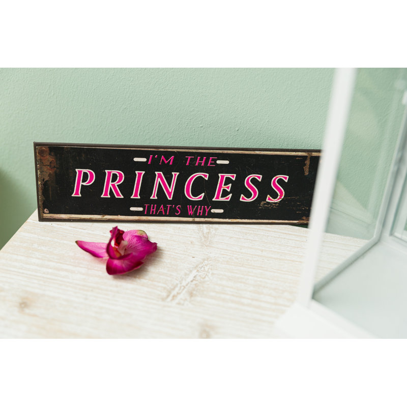 I'm the Princess Typography on Metal