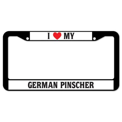 I Love My German Pinscher Plate Frame -  SignMission, D-LPF-02-103