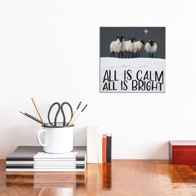 All Is Calm All Is Bright by Michele Norman - Wrapped Canvas Print