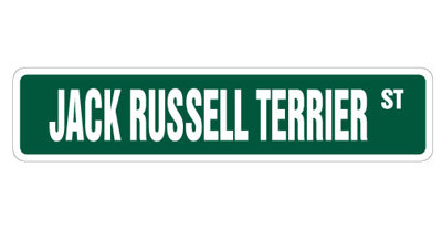 Jack Russell Street Sign Heavy Duty Plastic 6" X 24"