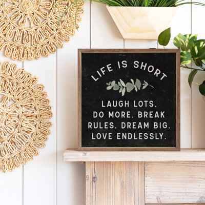 Life Is Short Greenery