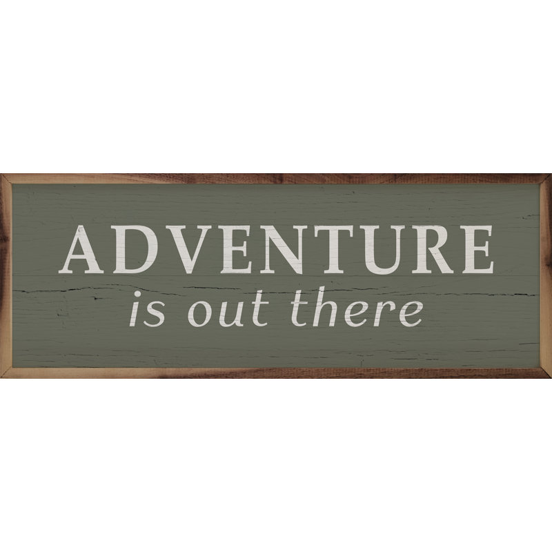 Adventure Is Out There Green, 8" H x 24" W x 1" D