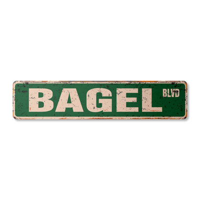 Bagel Street Sign Heavy Duty Plastic 4" X 18"