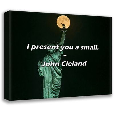 John Cleland Quote: I present you a small.