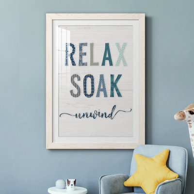 Relax Soak Unwind - Peinture encadrée