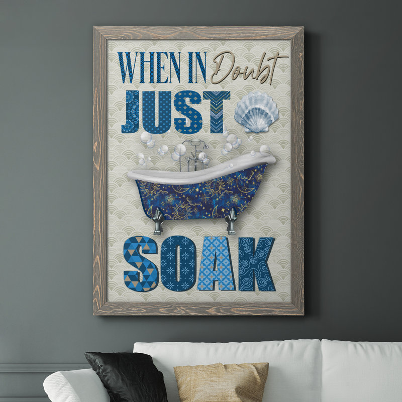 Just Soak - Art textuel sur toile, Encadré gris, H 37,5 po x l 27,5 po x P 1,5 po