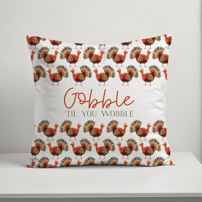 Gobble Til You Wobble Throw Pillow