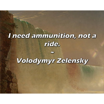 Artsy Quote "I need ammunition, not a ride." By Volodymyr Zelensky Gallery Wrapped Canvas
