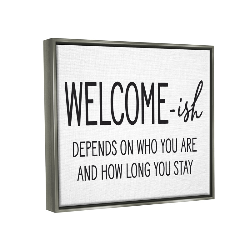 Art textuel sur toile, "Welcome-Ish", H 17 po x l 21 po x P 1,7 po, Cadre flottant gris lustré