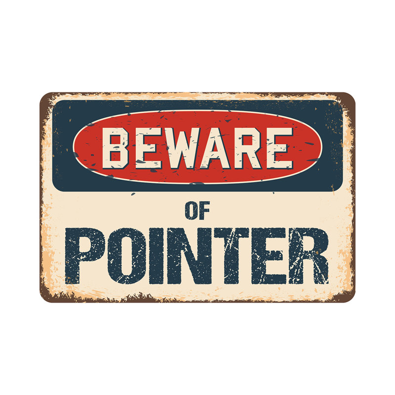 Beware of Pointer Sign, 5" H x 7" W x 0.1" D