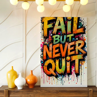 Fail But Never Quit Motivational Quote Canvas Wall Art Print, Colorful Graffiti Decorative Artwork For Living Room, Bedroom, Office, Hallway, And Apartment Gallery Decor, Modern Home Accent