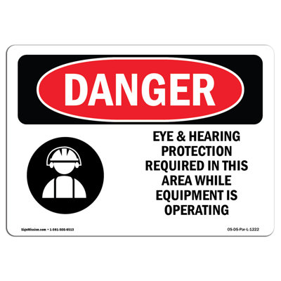 Eye And Hearing Protection Required Aluminum Sign 12 x 18