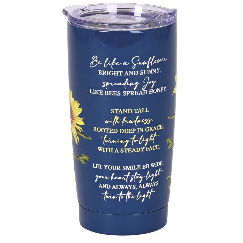 Gobelet Be Like A Sunflower 20 oz