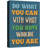Inspirational Textual Word " Do What You Can With What You Have Where You Are "-94537274