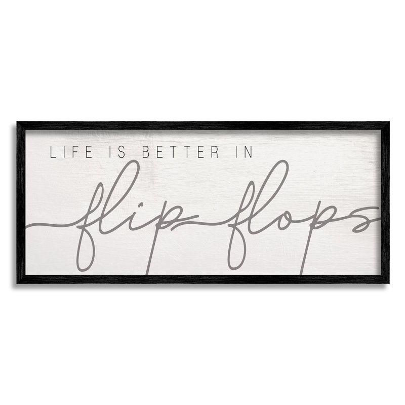" Life's Better In Flip Flops Nautical Beach Phrase " by Daphne Polselli, 10" H  x  24" W, Midnight Black Framed Giclee