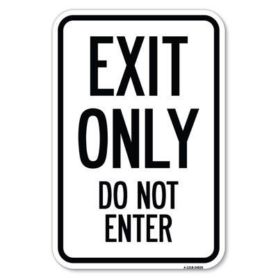 Exit Only Do Not Enter/24035