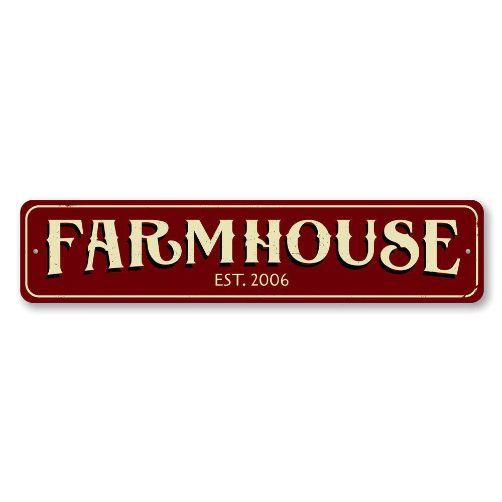 Farmhouse Established Date Custom Aluminum Sign Lizton Sign Shop, Inc