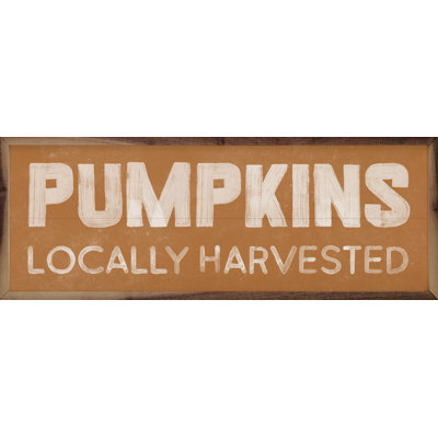 " Pumpkins Locally Harvested Orange "