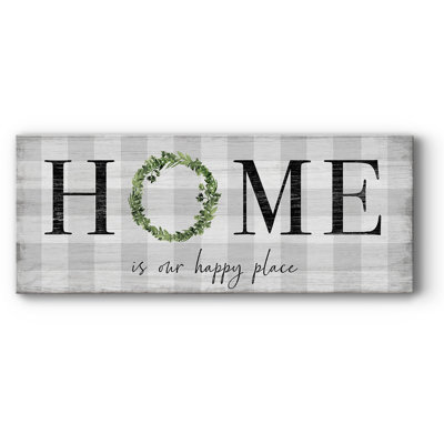" Home Is Our Happy Place "