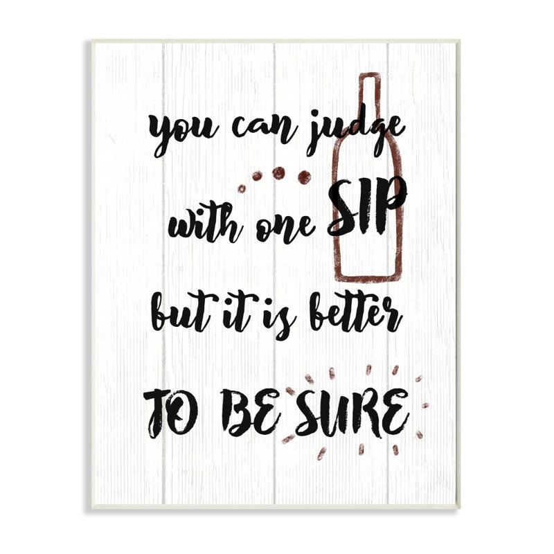«Dr potable Humor Judge with One Sip Wine Text» par Daphne Polselli, reproduction d'art graphique, Plaque murale