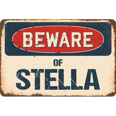 Panneau «Méfiez-vous de Stella»