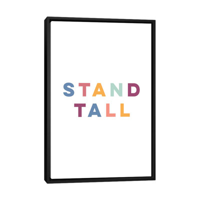 Stand Tall - reproduction d'art textuel